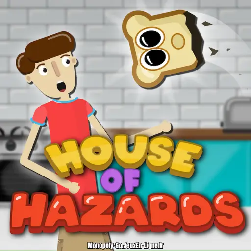 House of Hazards